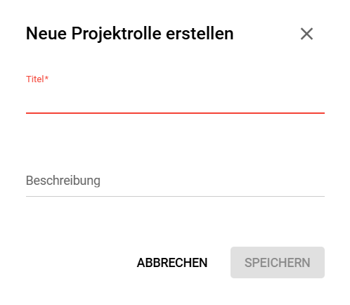 Dialog Neue Projektrolle erstellen mit den Feldern Titel und Beschreibung